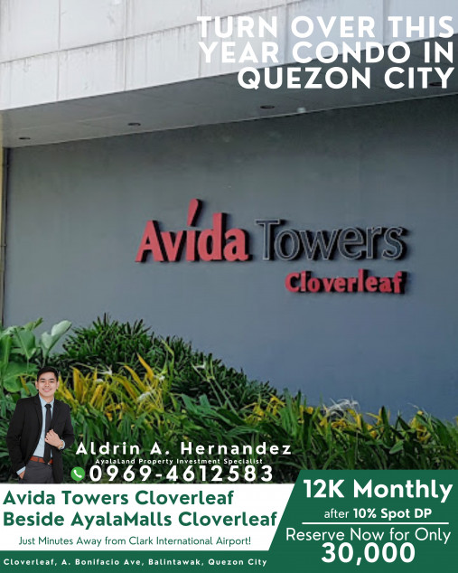 Avida Towers Cloverleaf Turn Over this Year (2024) Condo In Quezon City