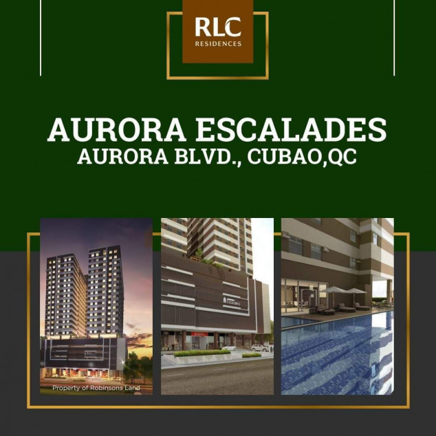 Condo in Cubao The Aurora Escalades by Robinsons Land