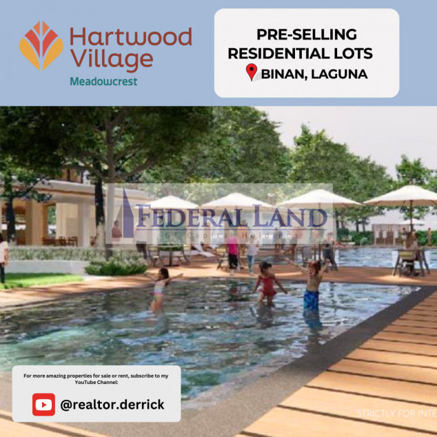 Prime Pre-selling Residential Lots at Hartwood Village Binan Laguna