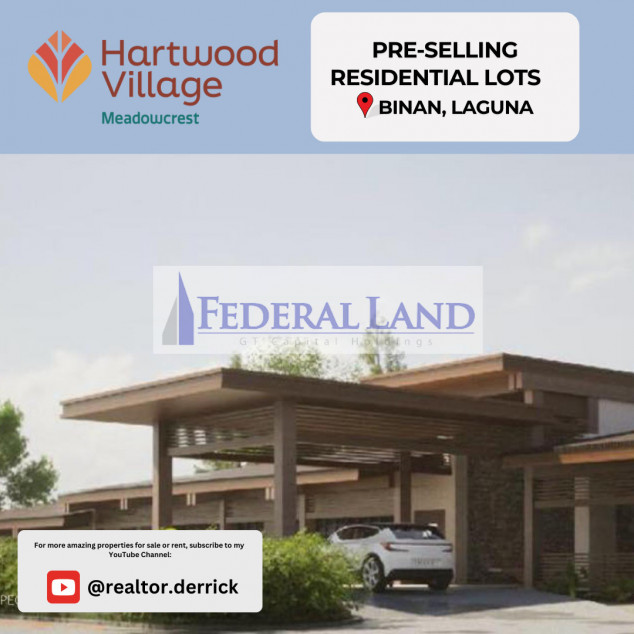 Prime Pre-selling Residential Lots at Hartwood Village Binan Laguna