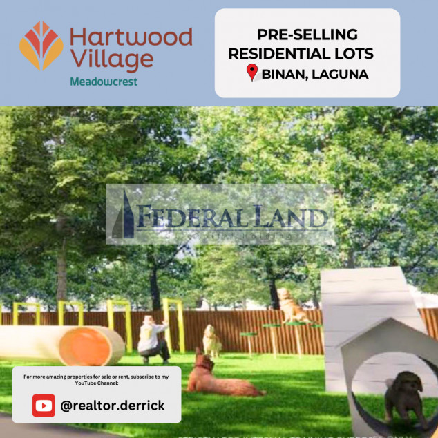 Prime Pre-selling Residential Lots at Hartwood Village Binan Laguna